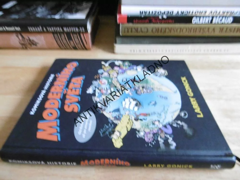 KOMIKSOVÁ HISTORIE MODERNÍHO SVĚTA ,LARRY GONICK, KOMIKS, **an