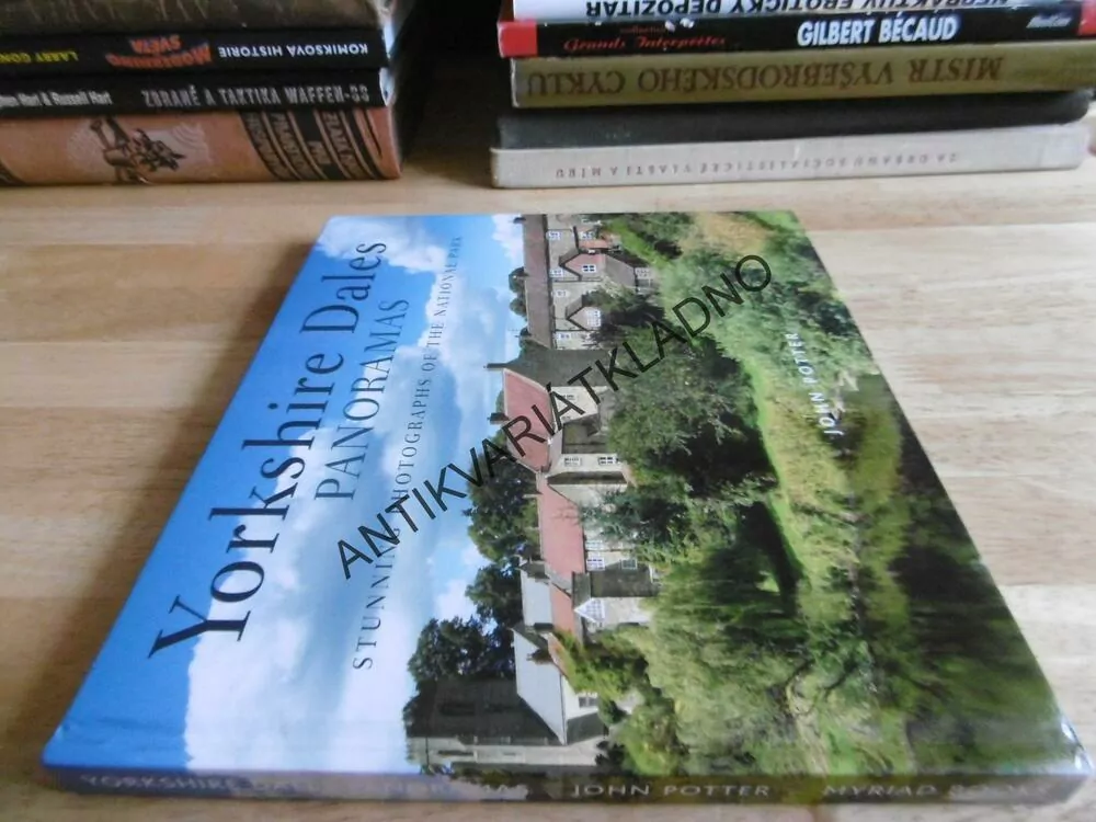 YORKSHIRE DALES PANORAMAS, JOHN POTTER, VELKÁ BRITÁNIE,