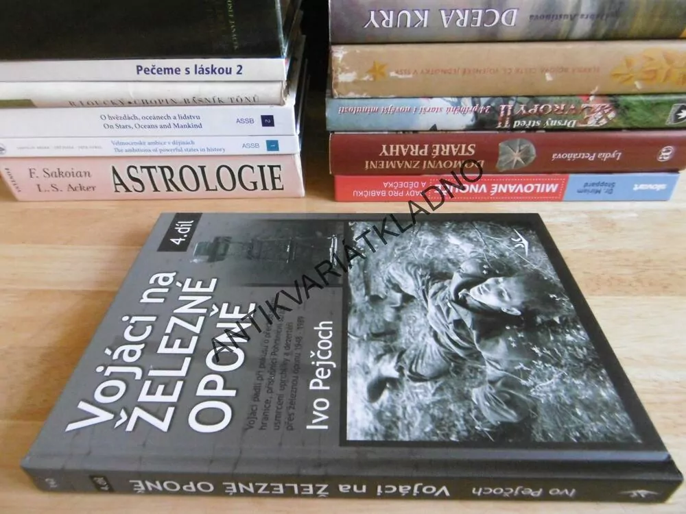 VOJÁCI NA ŽELEZNÉ OPONĚ 4., IVO PEJČOCH, **an