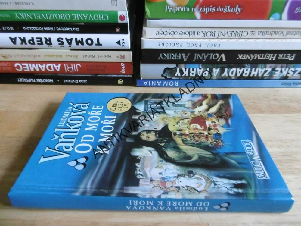OD MOŘE K MOŘI, OREL A LEV IV., LUDMILA VAŇKOVÁ, **an
