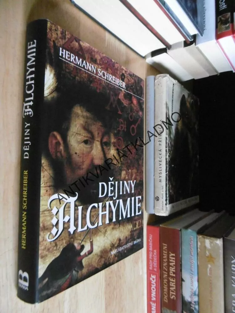 DĚJINY ALCHYMIE, HERMANN SCHREIBER, **an