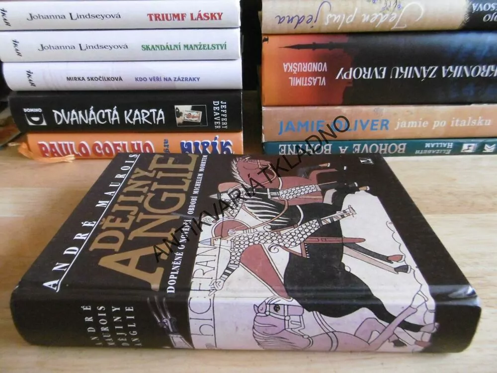 DĚJINY ANGLIE,ANDRÉ MAUROIS,DĚJINY STÁTŮ, **an