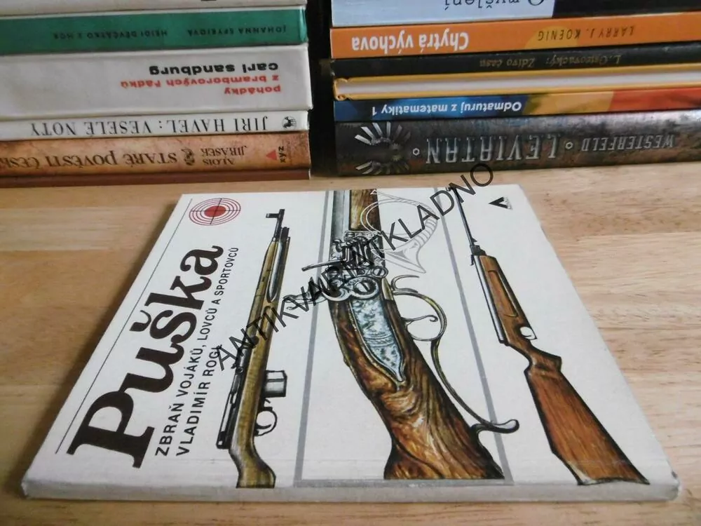 PUŠKA, ZBRAŇ VOJÁKŮ, LOVCŮ A SPORTOVCŮ, VLADIMÍR ROGL, **an