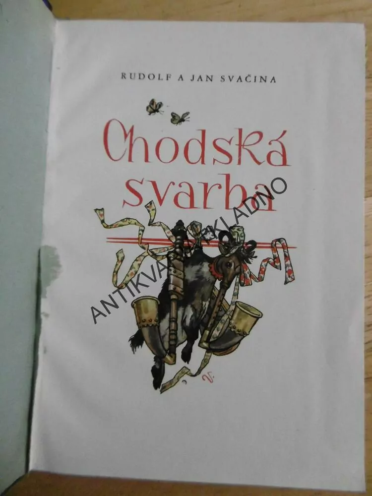 CHODSKÁ SVARBA, RUDOLF A JAN SVAČINA, CHODSKO, JAR. VODRÁŽKA, **an
