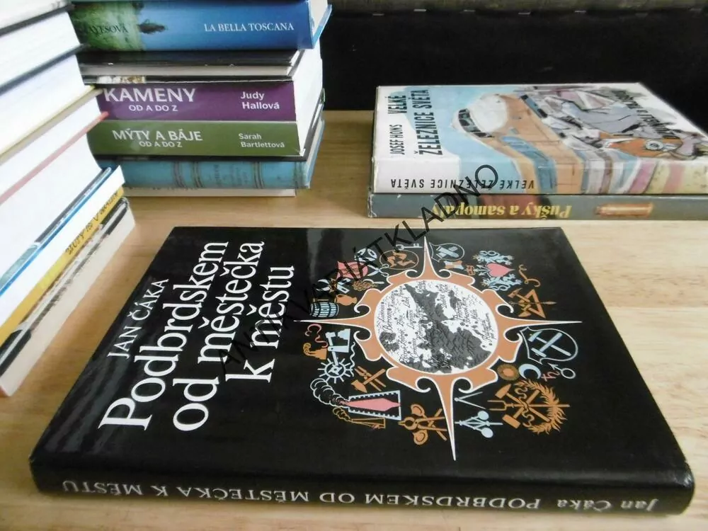POBRDSKEM OD MĚSTEČKA K MĚSTU, JAN ČÁKA, **an