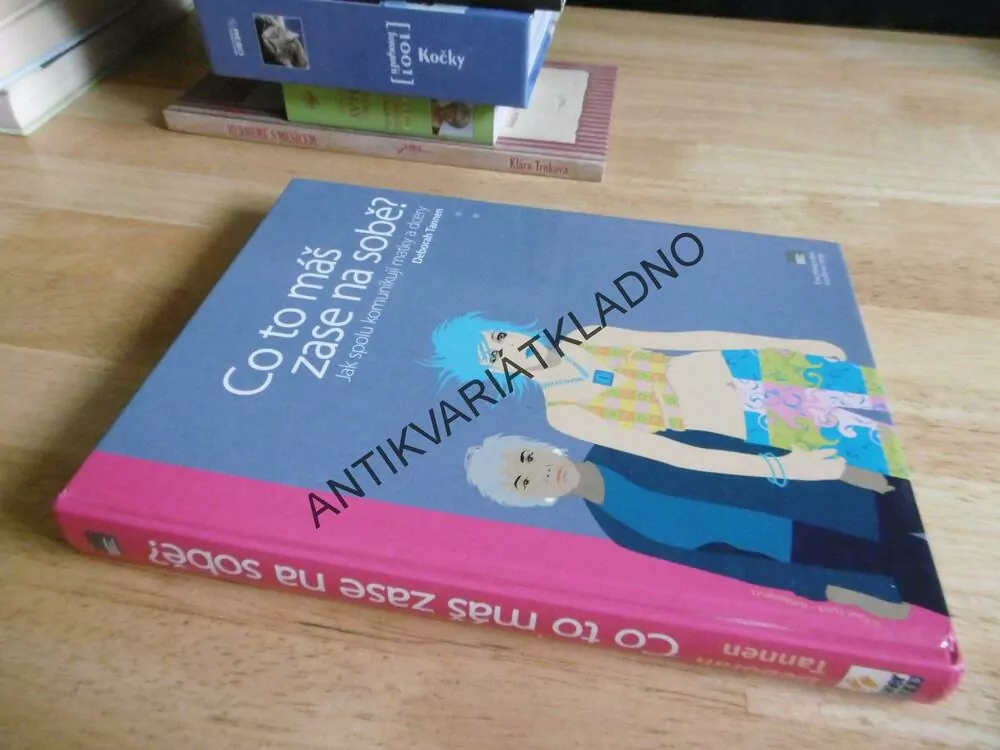 CO TO MÁŠ ZASE NA SOBĚ? DEBORAH TANNEN **an