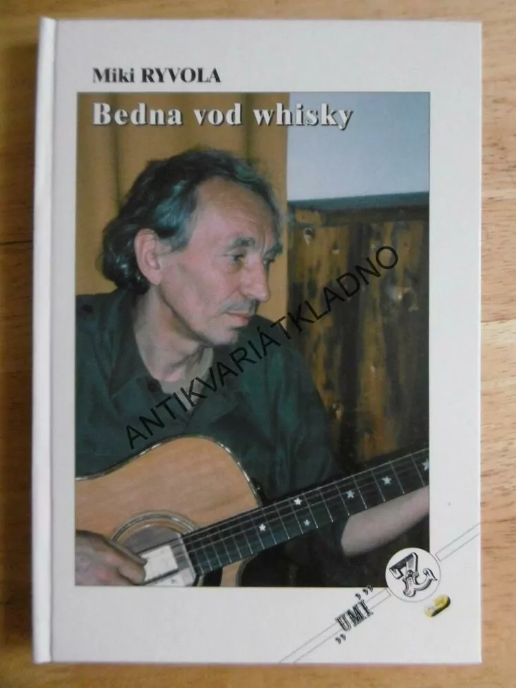BEDNA VOD WHISKY, MIKI RYVOLA, 