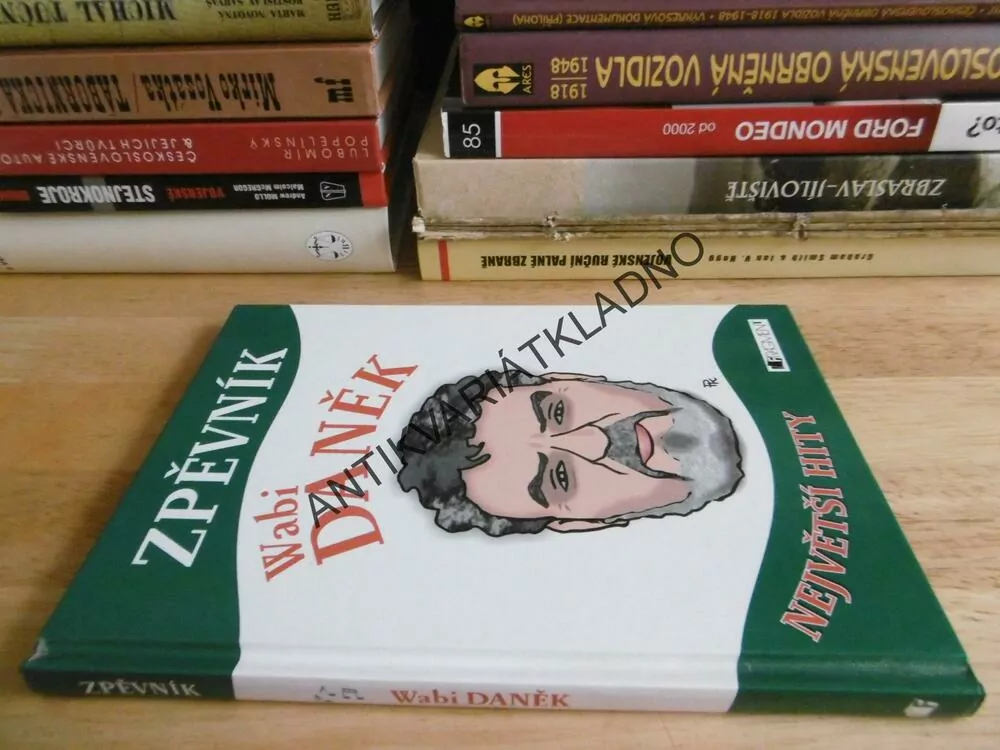 ZPĚVNÍK, NEJVĚTŠÍ HITY WABI DANĚK