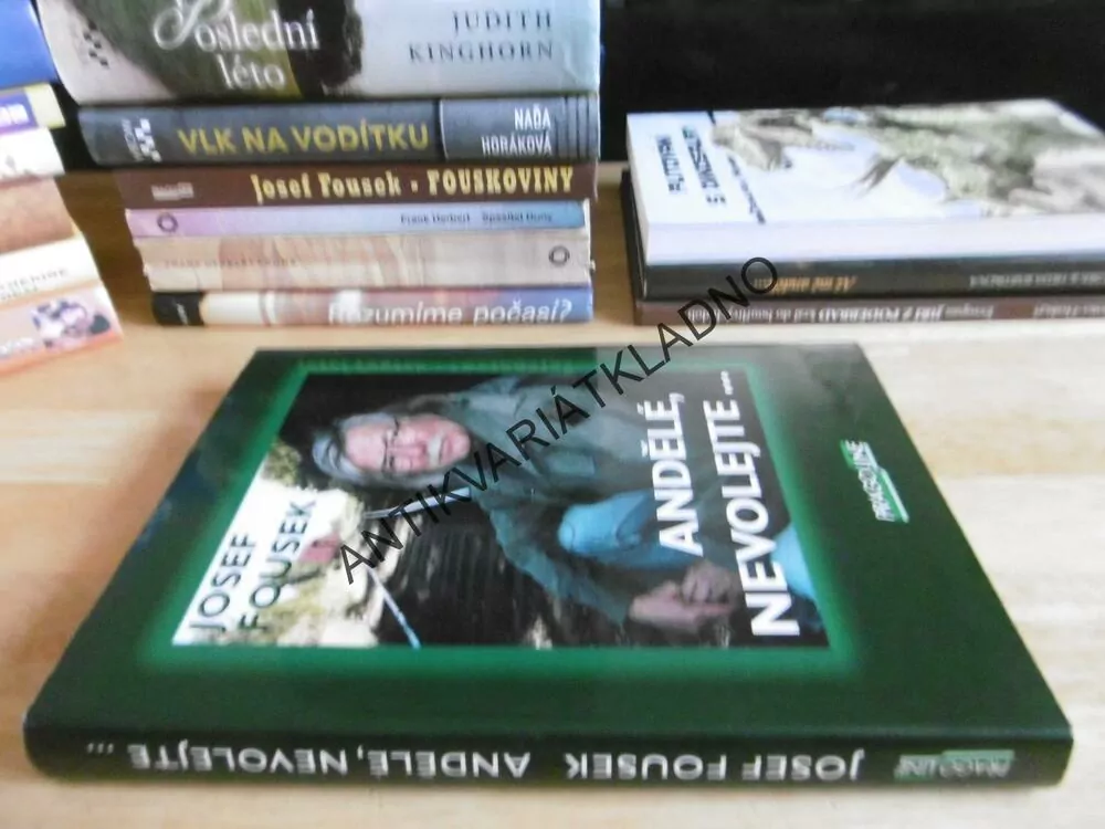ANDĚLÉ NEVOLEJTE...,JOSEF FOUSEK, autogram s věnováním, **an