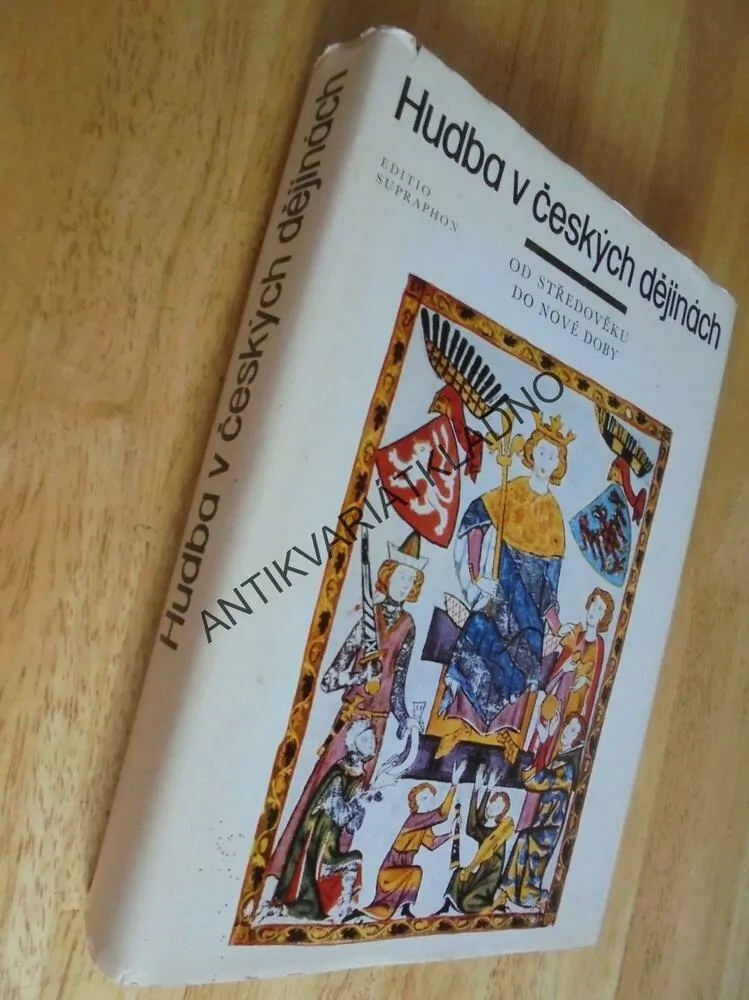 HUDBA V ČESKÝCH DĚJINÁCH, OD STŘEDOVĚKU DO NOVÉ DOBY