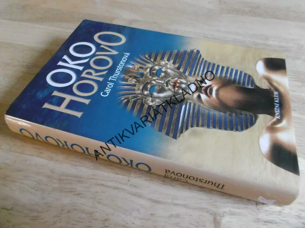 OKO HOROVO, CAROL THURSTONOVÁ,**an
