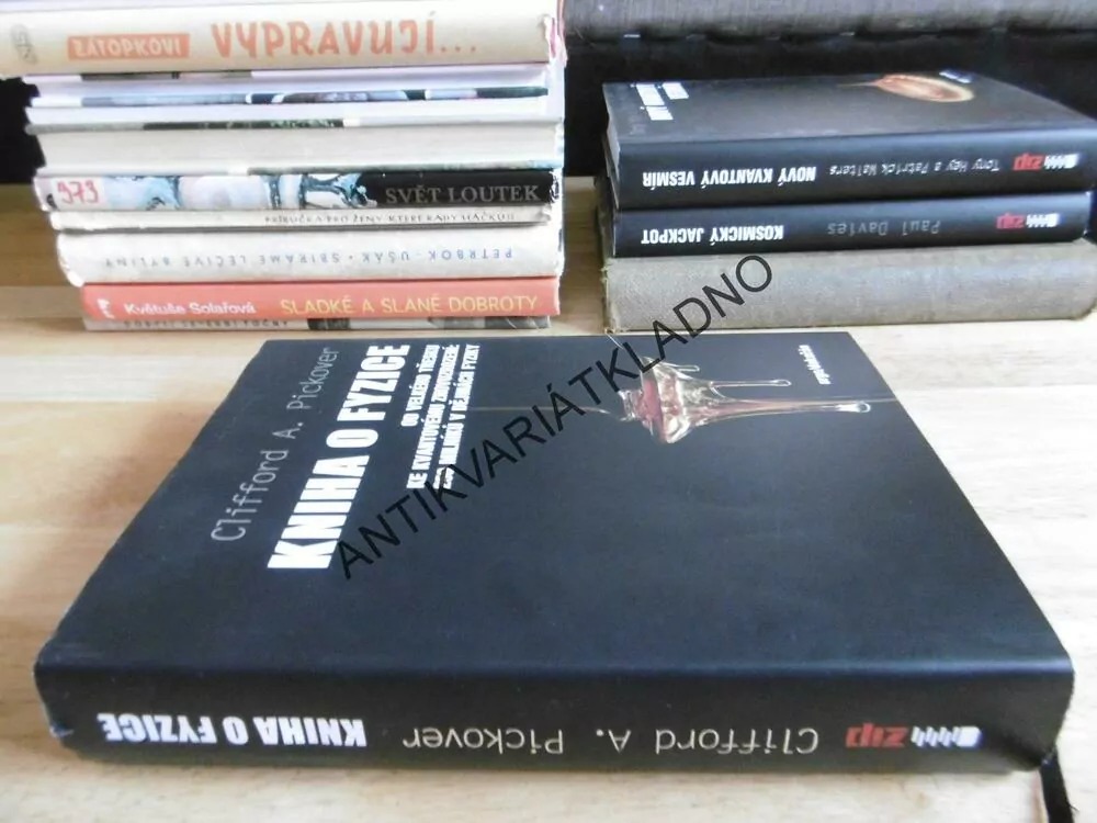 KNIHA O FYZICE, CLIFFORD A. PICKOVER, FYZIKA, **an