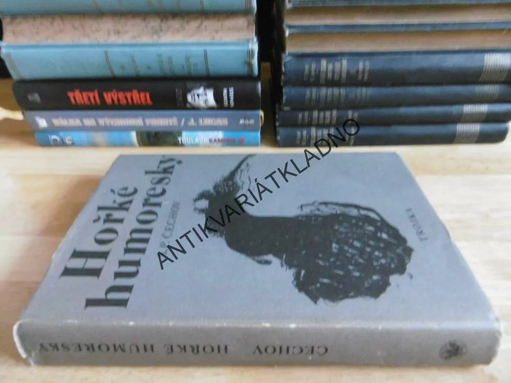 HOŘKÉ HUMORESKY, A.P. ČECHOV, **an