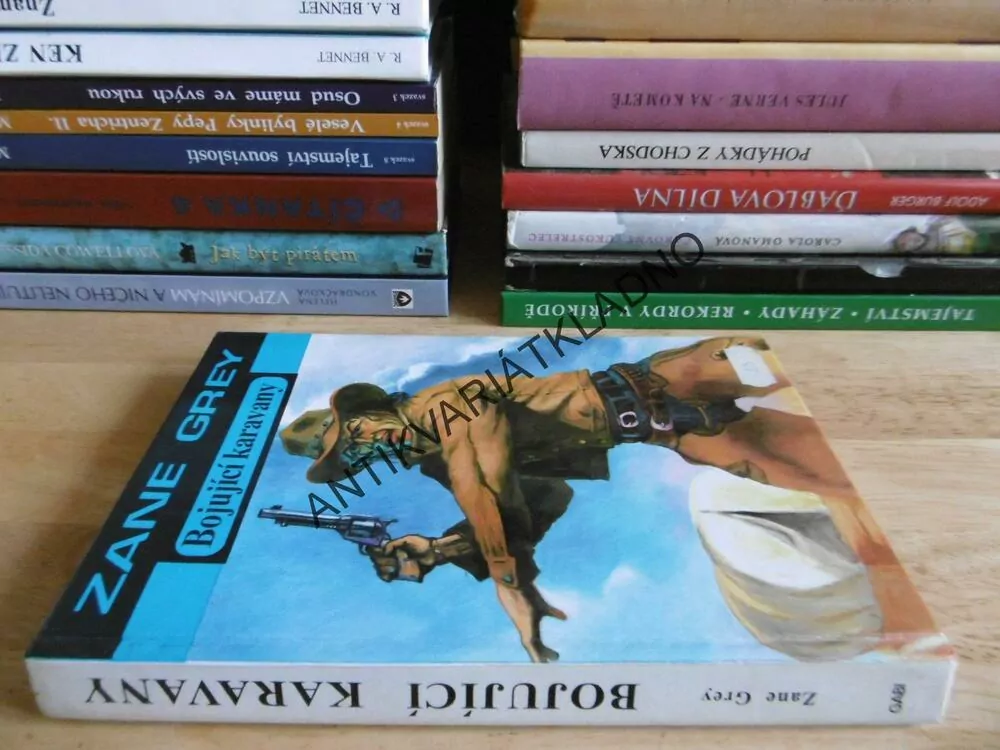 BOJUJÍCÍ KARAVNY, ZANE GREY, HORA, GLAJC, **an