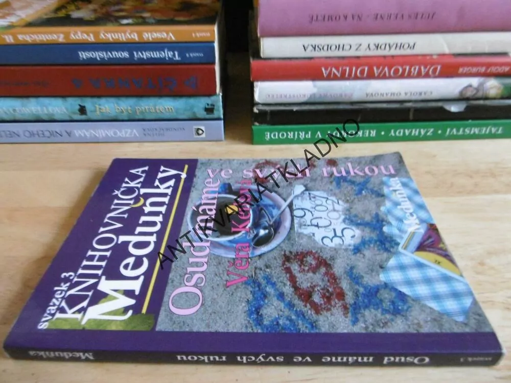 KNIHOVNIČKA MEDUŇKY 3, OSUD MÁME VE SVÝCH RUKOU, VĚRA KEILOVÁ, **an