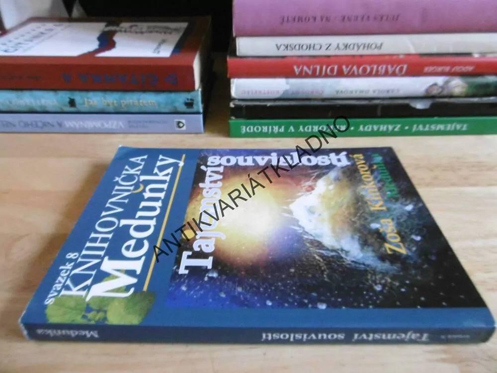 KNIHOVNIČKA MEDUŇKY 8, TAJEMSTVÍ SOUVISLOSTÍ, ZOŠA KINKOROVÁ