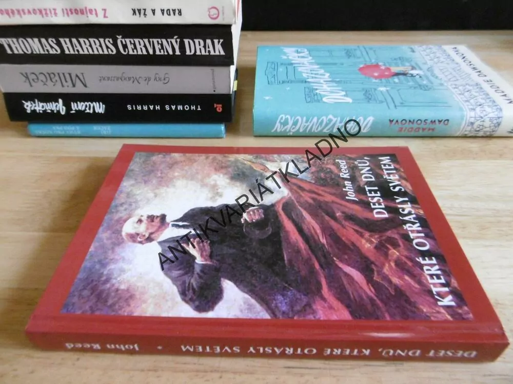 DESET DNŮ, KTERÉ OTŘÁSLY SVĚTEM, JOH REED, **an