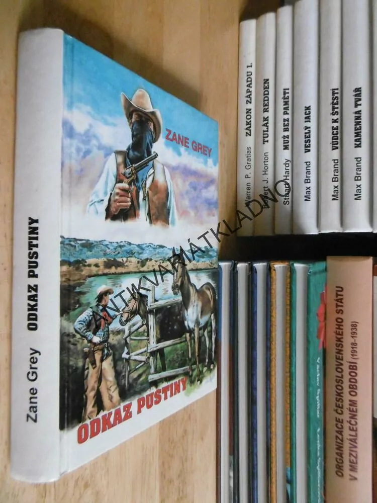 ODKAZ PUSTINY, ZANE GREY, **an