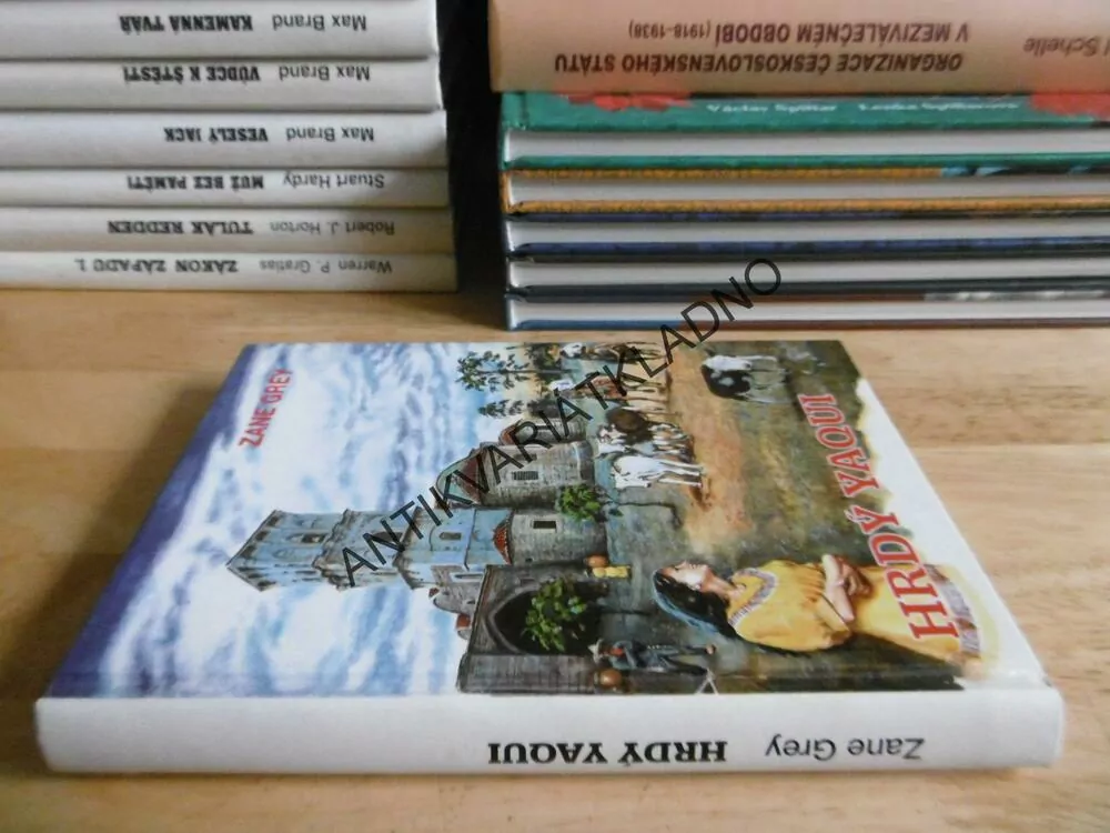 HRDÝ YAQUI, ZANE GREY, **an