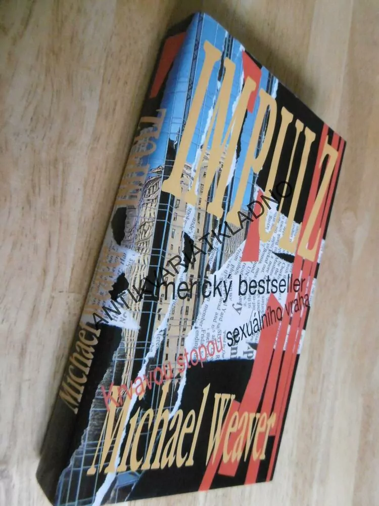 IMPULZ,MICHAEL WEAVER, **an