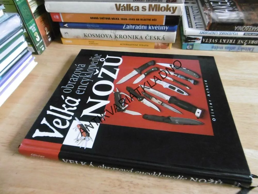 VELKÁ OBRAZOVÁ ENCYKLOPEDIE NOŽŮ, ZBRANĚ, **an