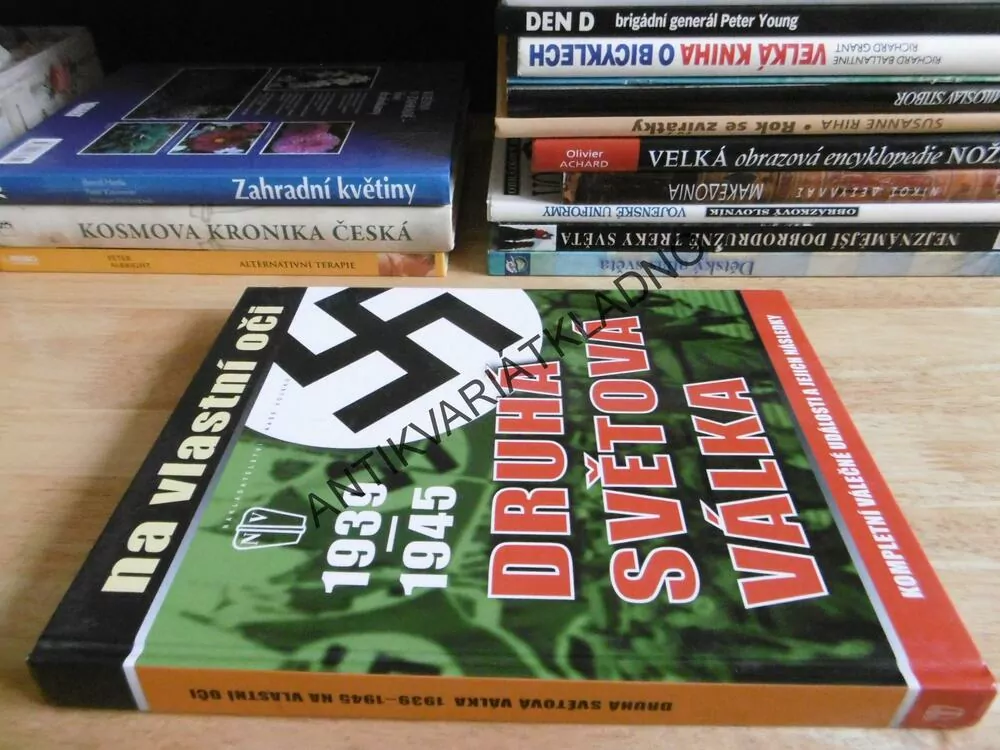 NA VLASTNÍ OČI, 1939-1945, DRUHÁ SVĚTOVÁ VÁLKA, **an