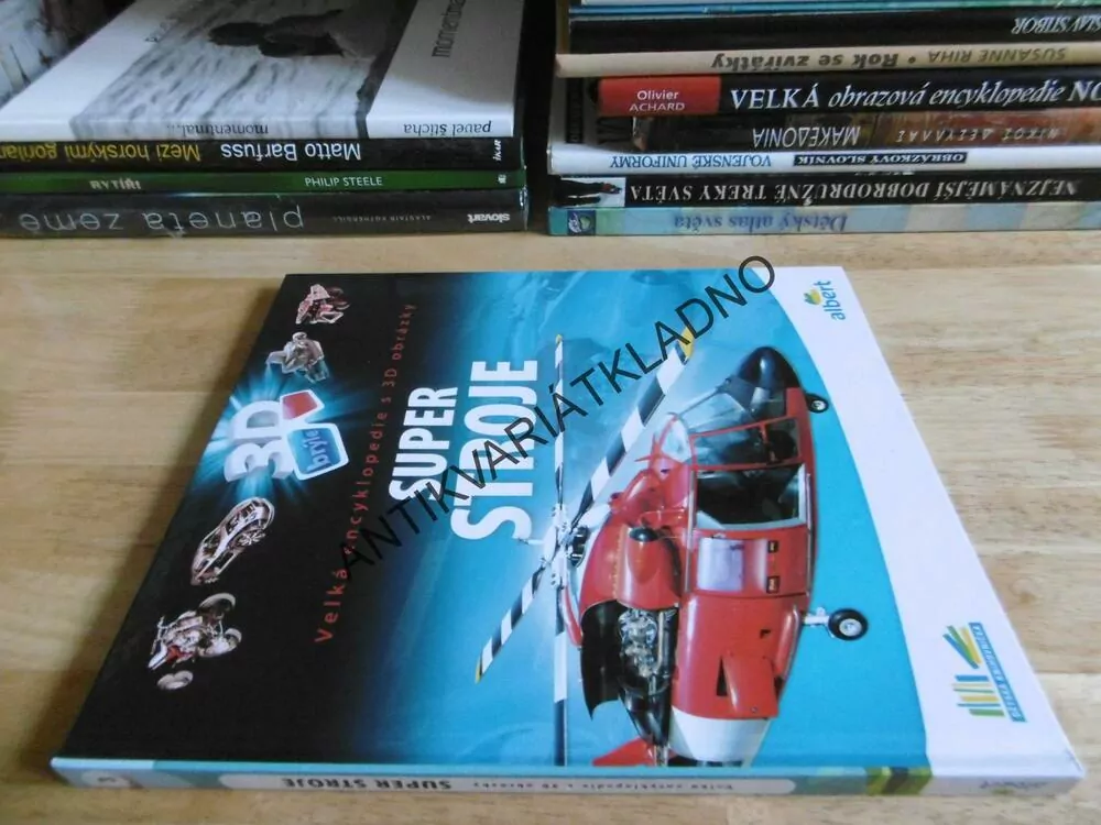SUPER STROJE, VELKÁ ENCYKLOPEDIE S 3D OBRÁZKY, **an