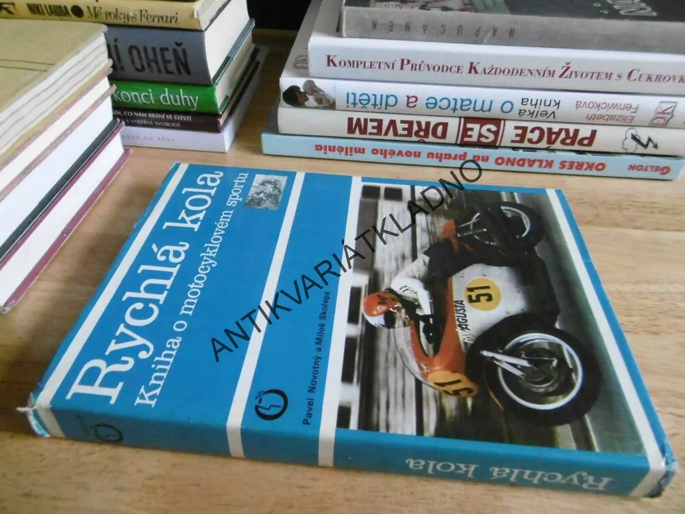 RYCHLÁ KOLA, KNIHA O MOTOCYKLOVÉM SPORTU, NOVOTNÝ, SKOŘEPA **an