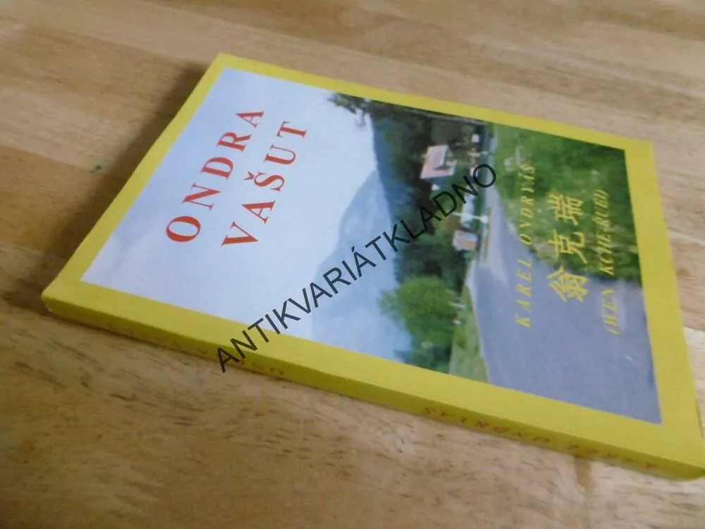 ONDRA VAŠUT, KAREL ONDRYÁŠ,I TAKOVÝ JSME BYLI MY..., **an