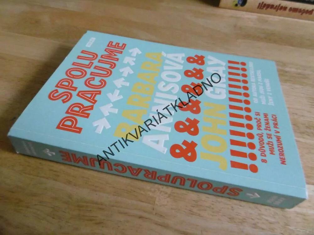 SPOLUPRACUJEME, BARBARA ANNISOVÁ, JOHN GRAY, **an