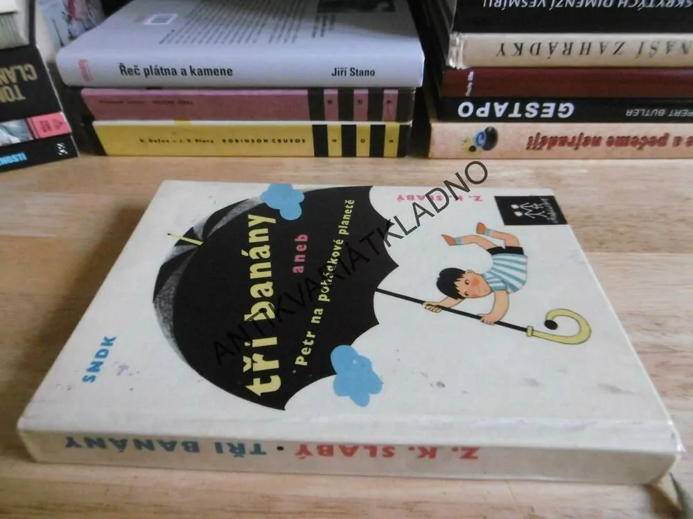 TŘI BANÁNY ANEB, PETR NA POHÁDKOVÉ PLANETĚ, Z.K. SLABÝ, **an