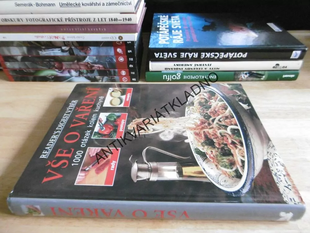 VŠE O VAŘENÍ, 1000 OTÁZEK KOLEM KUCHYNĚ, kuchařka recepty, **an