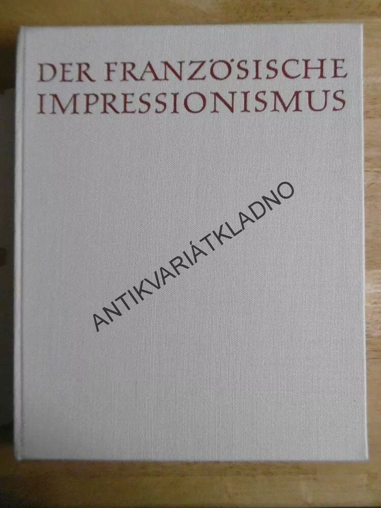 DER FRANZÖSISCHE  IMPRESSIONISMUS, VÝTVARNÉ UMĚNÍ, **an