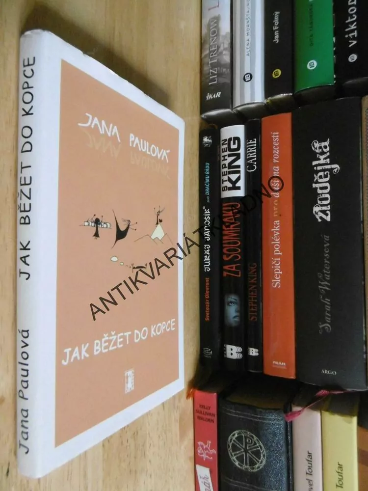 JAK BĚŽET DO KOPCE, JANA PAULOVÁ, **an