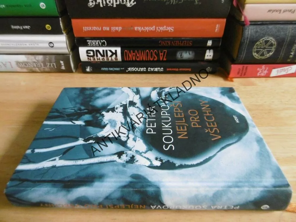 TO NEJLEPŠÍ PRO VŠECHNY, PETRA SOUKUPOVÁ, **an