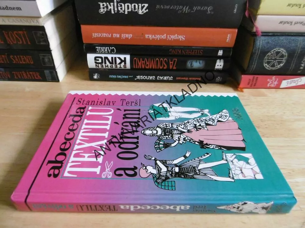 ABECEDA TEXTILU A ODÍVÁNÍ, STANISLAV TERŠL, **an