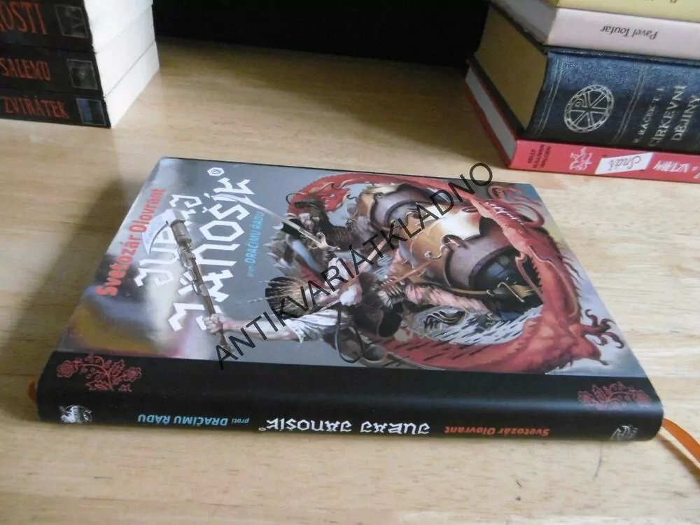 JURAJ JÁNOŠÍK, PROTI DRAČÍMU ŘÁDU, SVETOZÁR OLOVRANT, **an