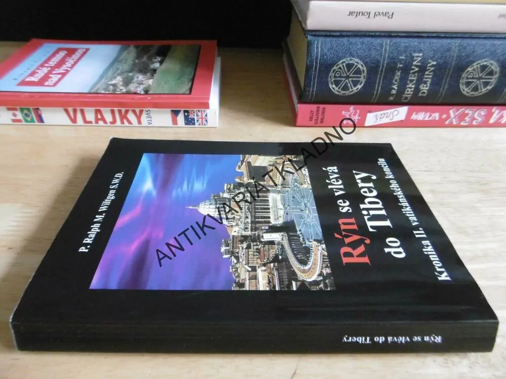 RÝN SE VLÉVÁ DO TIBERY, KRONIKAII. VATIKÁNSKÉHO KONCILU, RALPH M.WILTGEN, **an