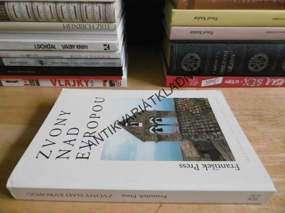 ZVONY NAD EVROPOU, FRANTIŠEK PRESS,