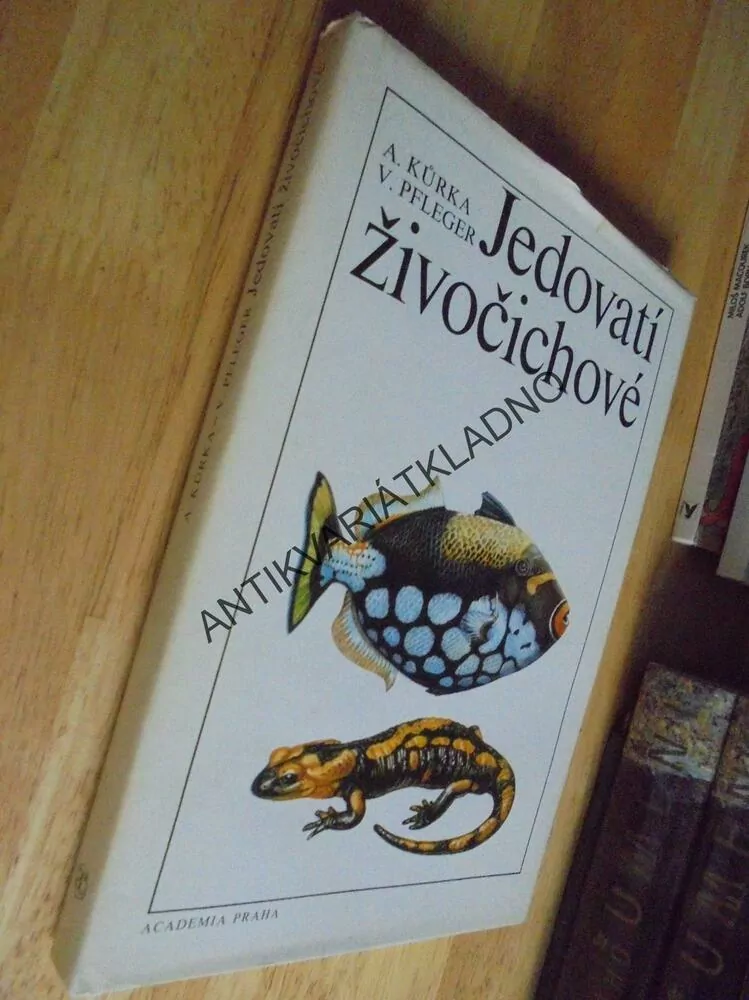 JEDOVATÍ ŽIVOČICHOVÉ, KŮRKA, PFLEGER,RYBY,JEŠTĚRKY