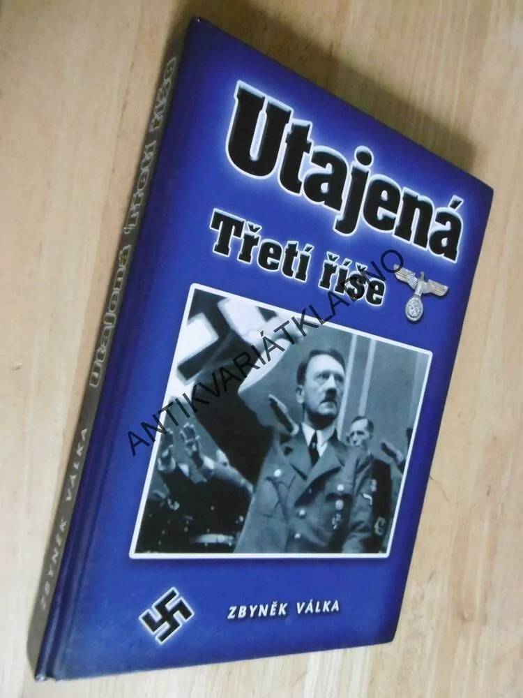 UTAJENÁ TŘETÍ ŘÍŠE, ZBYNĚK VÁLKA, **an