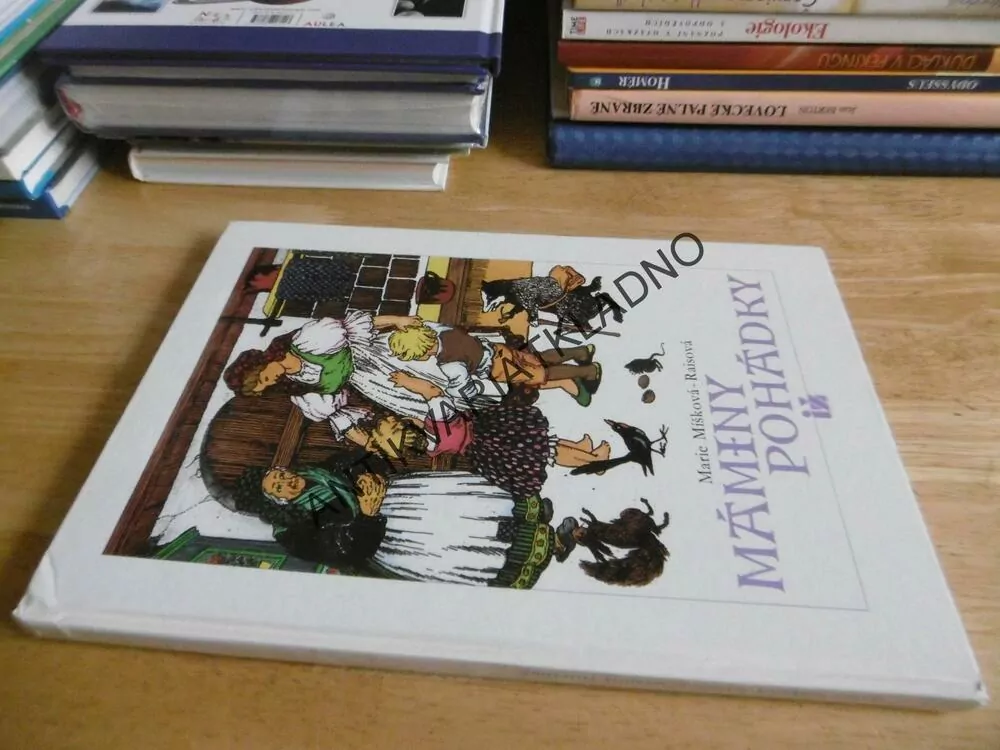 MÁMINY POHÁDKY, MARIE MÍŠKOVÁ- RAISOVÁ, RUDOLF MATES, 1992, **an