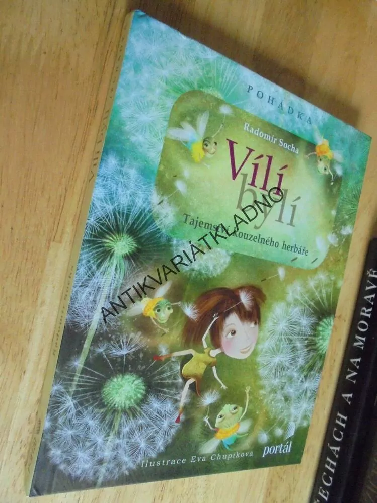 VÍLÍ BÝLÍ, TAJEMSTVÍ KOUZELNÉHO HERBÁŘE,SOCHA,CHUPÍKOVÁ