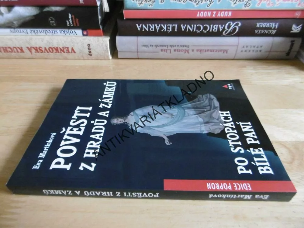 POVĚSTI Z HRADŮ A ZÁMKŮ, PO STOPÁCH BÍLÉ PANÍ, EVA MARTÍNKOVÁ, **an