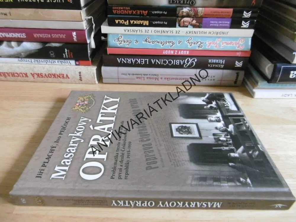 MASARYKOVI OPRÁTKY, JIŘÍ PLACHÝ, IVO PEJČOCH, **an