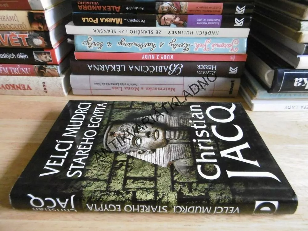 VELKÝ MUDRCI STARÉHO EGYPTA, CHRISTIAN JACQ, **an