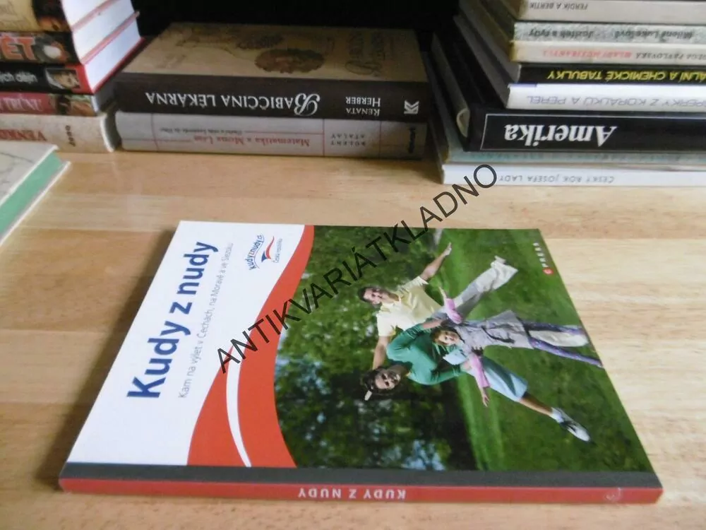 KUDY Z NUDY, TIPY NA VÝLETY ČECHY, MORAVA, SLEZSKO, **an