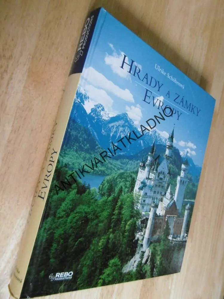 HRADY A ZÁMKY EVROPY, ULRIKE SCHÖBEROVÁ, **an