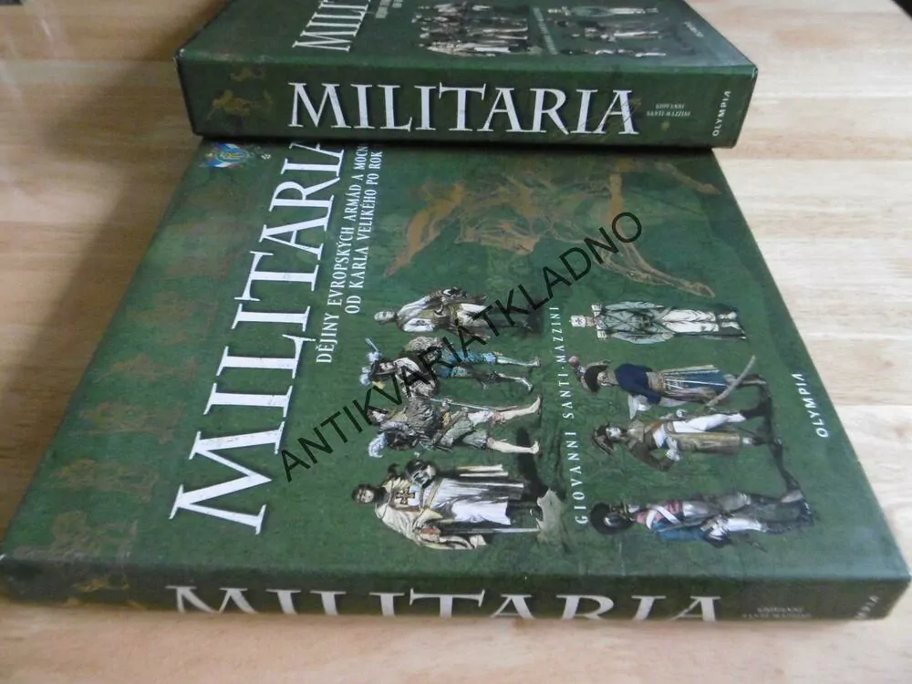 MILITARIA, DĚJINY EVROPSKÝCH ARMÁD A MOCNOSTÍ OD KARLA VELIKÉHO PO ROK 1914, **an