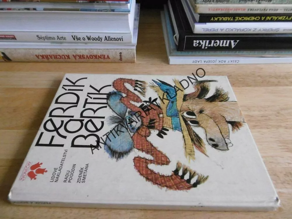 FERDÍK A BERTÍK, RADIJ POGODIN, ZDENĚK SMETANA, **an